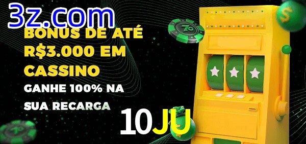 10JU melhor bônus de depósito