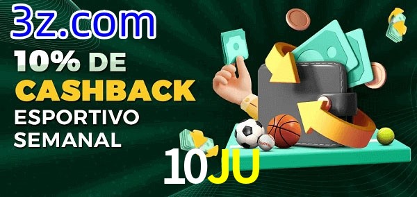10% de bônus de cashback na 10JU